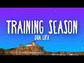 Download Lagu Dua Lipa - Training Season (Lyrics)