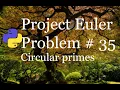 Project Euler Problem 35 Solution - Circular Prime