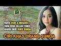 Download Lagu Ciri Ciri Khas Orang Sunda Yang Unik dan Lucu
