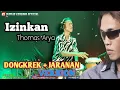 Download Lagu Izinkan Thomas Arya - Koplo Jhandut By Mamad Kendang Official