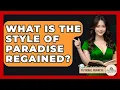 Download Lagu What Is The Style Of Paradise Regained? - Fictional Journeys