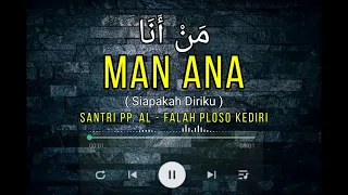 Download MAN ANA (teks arab dan artinya) PP Al-Falah Ploso Kediri MP3