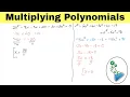 Practice with Multiplying Polynomials