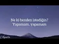 NKBİ X YAPAMAM - Güneş & Lvbel C5 | (lyrics) (Şarkı sözleri)| Ne ki benden istediğin?…