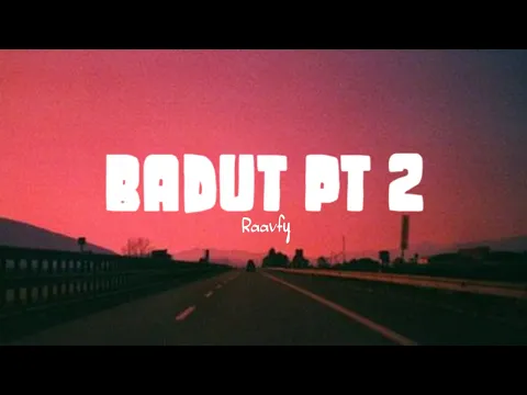 Download MP3 Badut Pt.2 - Raavfy (Lirik Lagu)