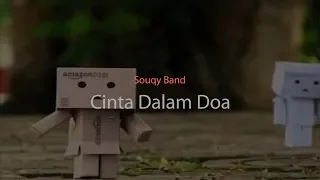 Download Cinta Dalam Doa - Souqy Band [Video Lirik] MP3