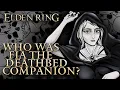 Elden Ring Lore - Who Was Fia The Deathbed Companion