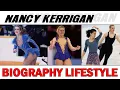 Nancy Kerrigan Biography Lifestyle Networth Family