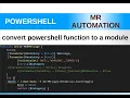 PowerShell S2E10 Convert Function to Module