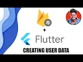 Firebase Cloud Firestore Creating User Data in Firestore Part 3