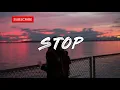 Stop - Restless Tunes (Lyrics)