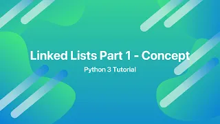 Linked Lists in Python - Part 1