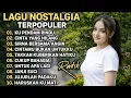 Lagu LAGU NOSTALGIA TERBAIK TANPA IKLAN TEMAN KERJA SANTAI DIPERJALANAN DAN TEMAN NGOPI