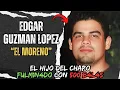 Edgar Guzman Lopez El Moreno The son of Chapo Guzman KILLED BY MISTAKE