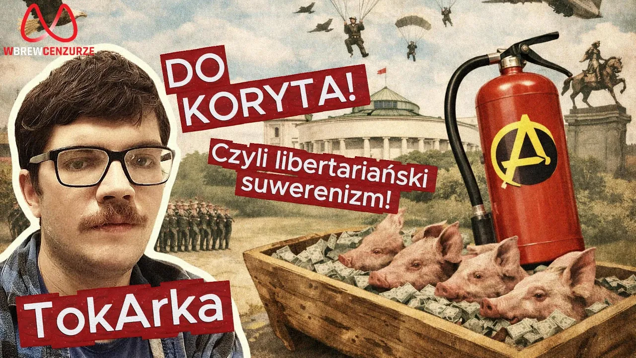 DO KORYTA! Czyli libertariański suwerenizm.