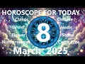 March 8 2025 Horoscope - Powerful Daily Astrology Forecast for All Zodiac Signs