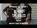 Lagu Behind The Soles #2 : Sneaker Collector Nicky Vleuten