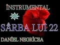 Download Lagu █▬█ █ ▀█▀  2023 -SARBA LUI 22 DANIEL NEGRICEA [DOMN PROFESOR DANCIU ]