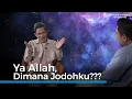 Lagu Fahruddin Faiz | Dialog Positif+ | Agar Cepat Ketemu Jodoh (1/3)