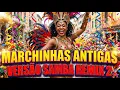 Lagu Marchinhas de Carnaval Antigas em Versão Samba Remix 2  Seleção Especial Sonora tech Tropical