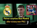 Download Lagu Unexpected comment from Cole Palmer about Real Madrid after Chelsea's victory over PSG