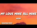 Download Lagu Mitski - My Love Mine All Mine (Lyrics)
