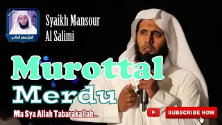 Download Murottal merdu Syaikh Mansour Al Salimi MP3