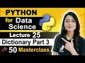 Python for Data Science Lecture 25 Dictionary Part 3