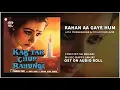 Download Lagu KAHAN AA GAYE HUM KAHAN KHO GAYA HUM- HQ HD SOUND #AUDIO_ROLL