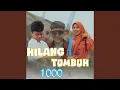 Download Lagu Hilang 1 Tumbuh 1000