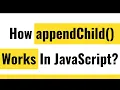 How To Add Child To DOM Element Using JavaScript