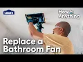 How to Replace a Bathroom Exhaust Fan How To Anything
