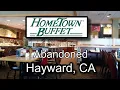 Abandoned HomeTown Buffet in Hayward CA