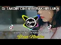Download Lagu Dj Takdir Cinta Berakhir Luka - Yaya Nadila • DJ SANTAI FULL BASS • DJ ANGKLUNG FULL BASS •