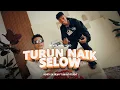 Lagu Rendy Da Silva  - TURUN NAIK SELOW FT. @onchoflash  (OFFICIAL MV)