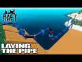 First Time Pipe Management Raft Gameplay Part 23