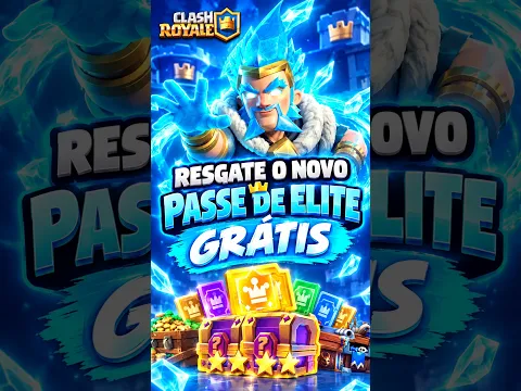PASSE DE ELITE GRÁTIS no CLASH ROYALE! 😱