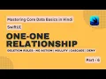 Core Data One-To-One Relationships Deletions Rules - No Action Nullify Cascade Deny Core Data