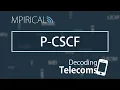 P-CSCF - Decoding Telecoms