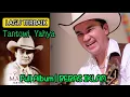 Download Lagu THE BEST OF TANTOWI YAHYA; LAGU KENANGAN; COUNTRY MANADO | Tanpa Iklan