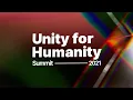 Sizzle Reel Unity for Humanity Summit 2021