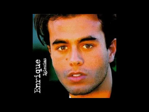 Download MP3 Enrique Iglesias(album 1995 COMPLETO) - MIX GRANDES EXITOS - Baladas Románticas