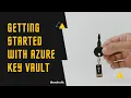 How to Get Started with Azure Key Vault Secret Client Library for Python