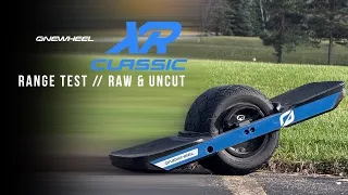Onewheel XR Classic // Range Test  // Raw & Uncut