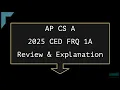 2025CED AP CSA FRQ 1a