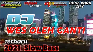 Download DJ WES OLEH GANTl SLOW BASS by 69 PROJECT | LAGU ANDALAN  RISWANDA. MP3