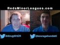 Cincinnati Reds Minor League Talk Episode 1
