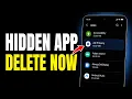 New App Was Secretly Installed on Your Phone to Spy on You Delete It Right Now