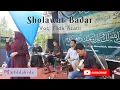 Lagu SHOLAWAT BADAR - Cover by Filda Azatil || El Syakya Entertainment