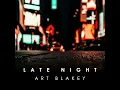 Along Came Betty - Art Blakey & The Jazz Messengers